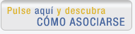 Pulse aqu� para asociarse